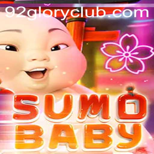 The Exciting World of SumoBaby and the Buzz Around 92GLORY